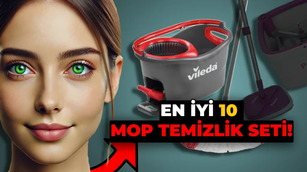 Evinizi Pırıl Pırıl Edecek En İyi Mop Temizlik Seti Hangisi?