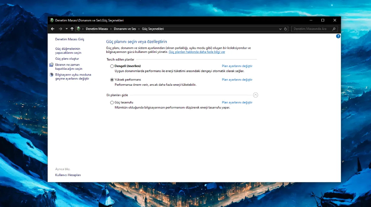 İşletim sistemi güç profili ayarlarında yapmış olduğumuz özel performans ayarı
